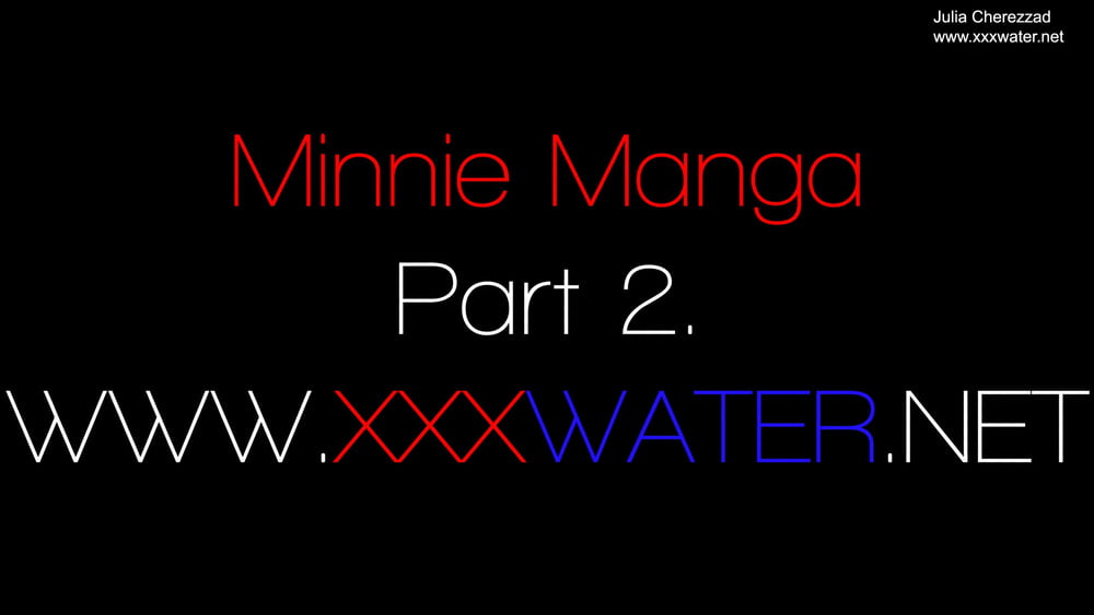 Minnie Manga Pt 2 Underwatershow Hardcore Action 36 Pics Xhamster