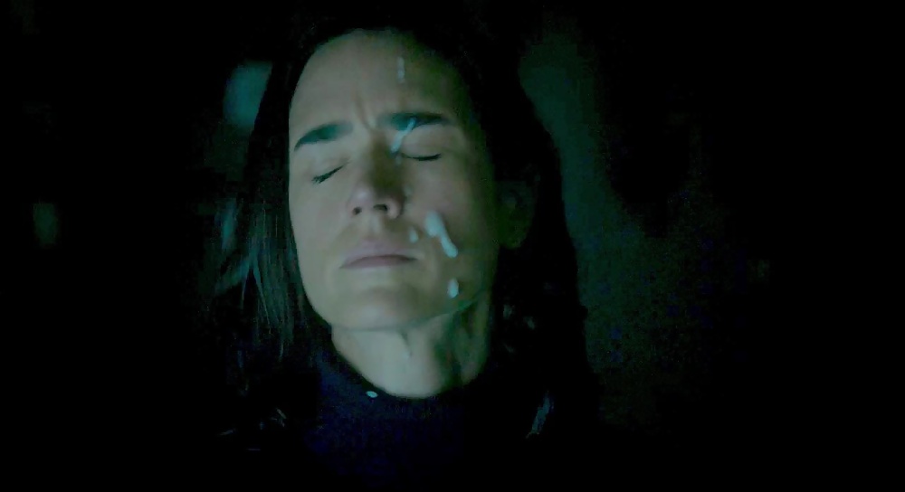 Jennifer Connelly cum face and pussy.